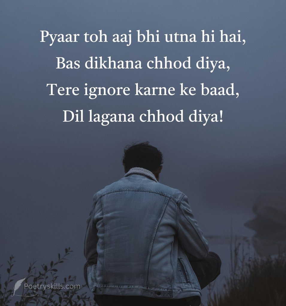 Heartbreak ignore shayari for Love